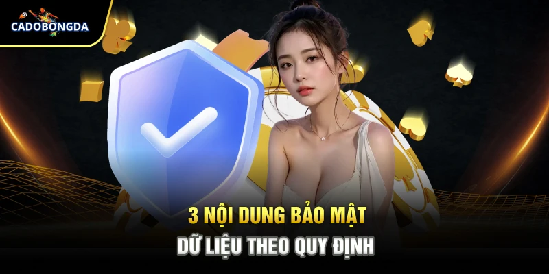 3 nội dung bảo mật dữ liệu theo quy định