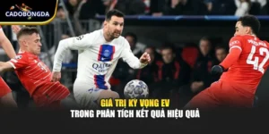 Giá Trị Kỳ Vọng EV Trong Phân Tích Kết Quả Hiệu Quả