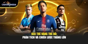 Kèo thẻ vàng thẻ đỏ: Phân tích và chiến lược thắng lớn
