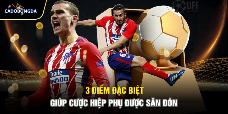 3 điểm đặc biệt giúp cược hiệp phụ được săn đón