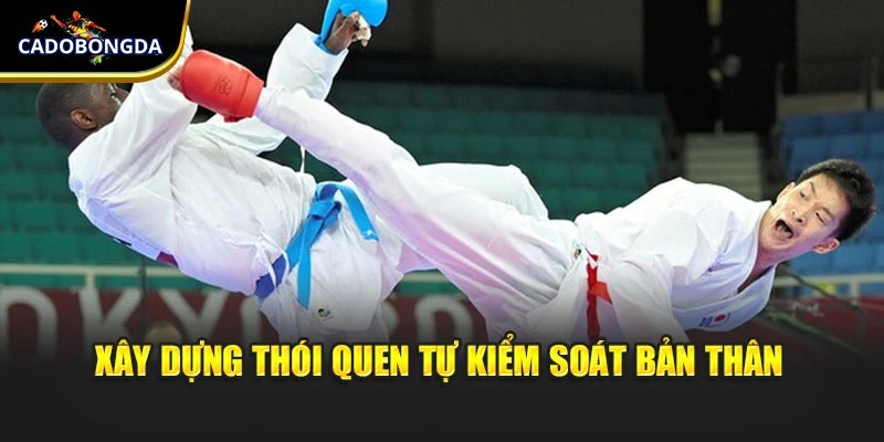 Xây dựng thói quen tự kiểm soát bản thân